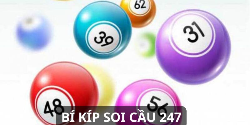 Bí kíp soi cầu 24/7 bất bại dành cho người chơi 